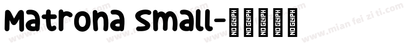 Matrona Small字体转换